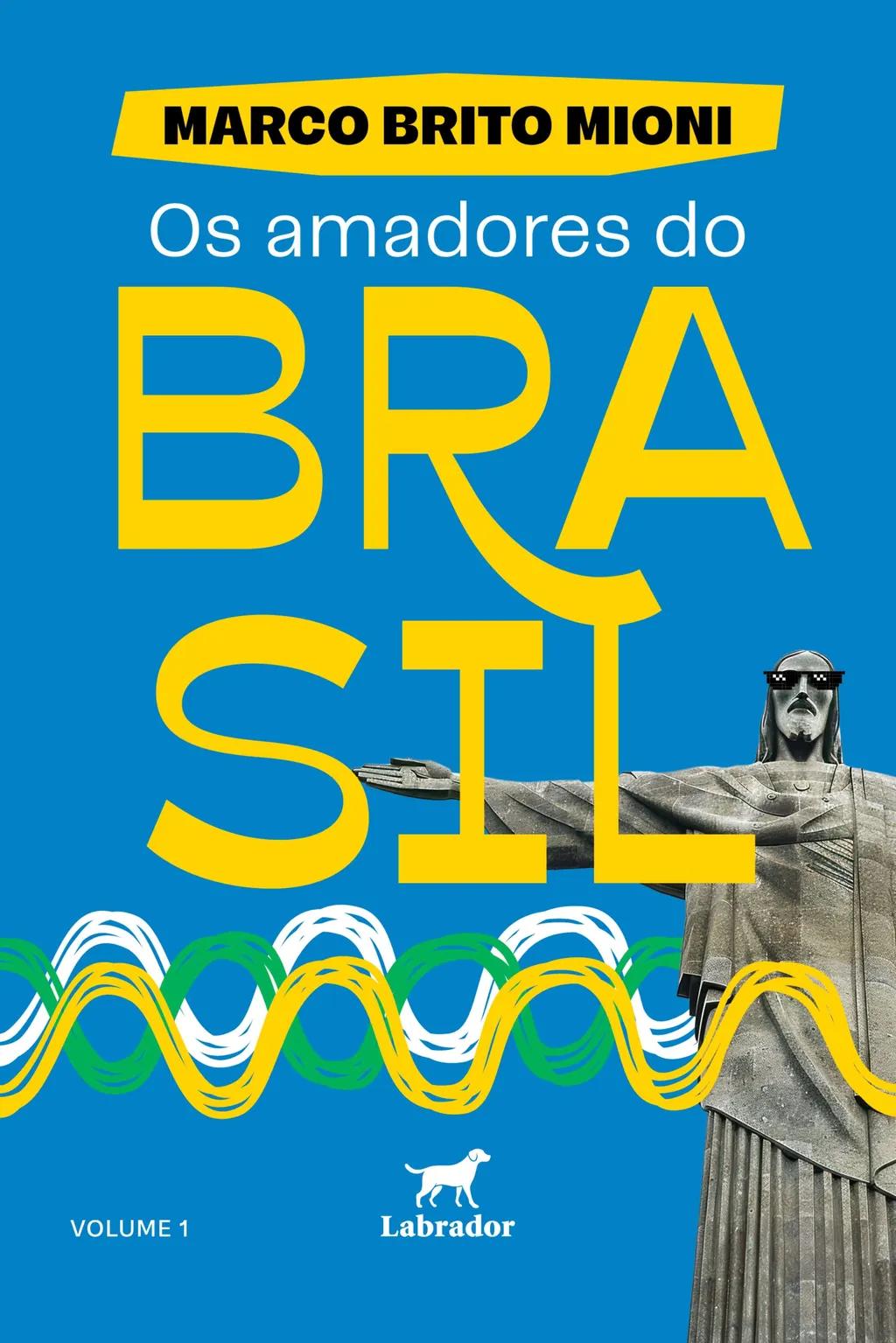 Os amadores do Brasil – volume 1