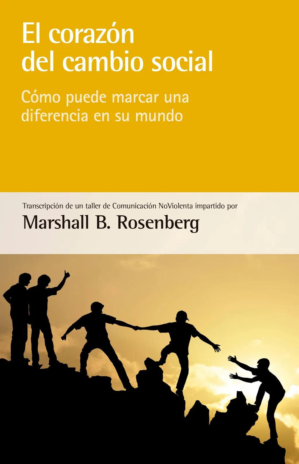 El corazón del cambio social