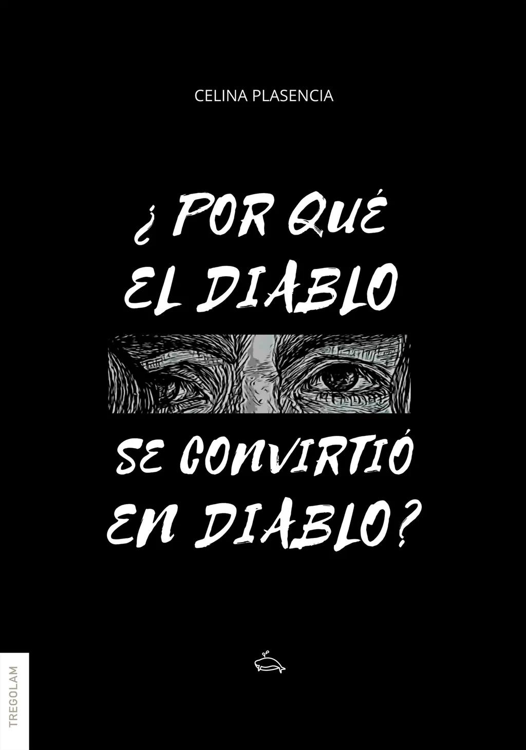 ¿Por qué el diablo se convirtió en diablo?
